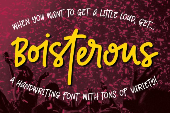 Boisterous Font: A Bold Typeface for Campaign Impact