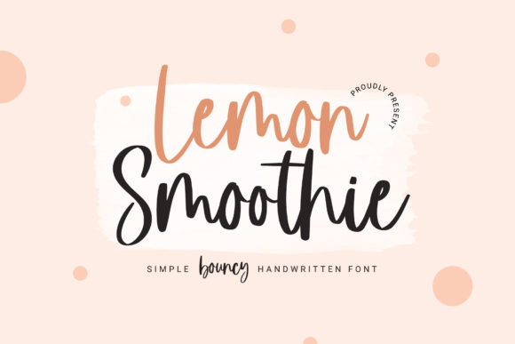 Lemon Smoothie Font: A Handwritten Typeface for Real-World Branding