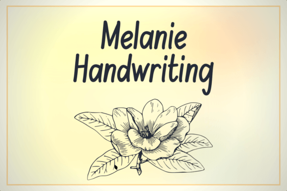 Melanie Handwriting: A Charming Typeface for Creative Makers