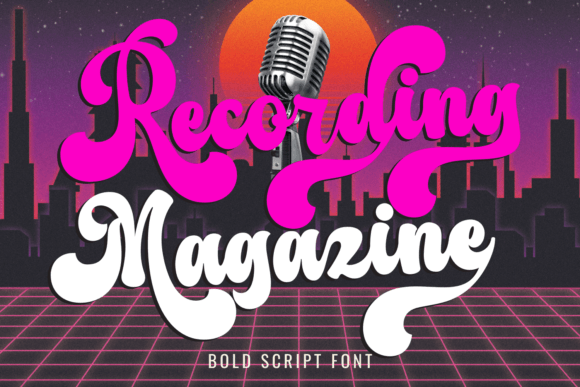 Recording Magazine Font: A Groovy Script for Vintage-Inspired Branding